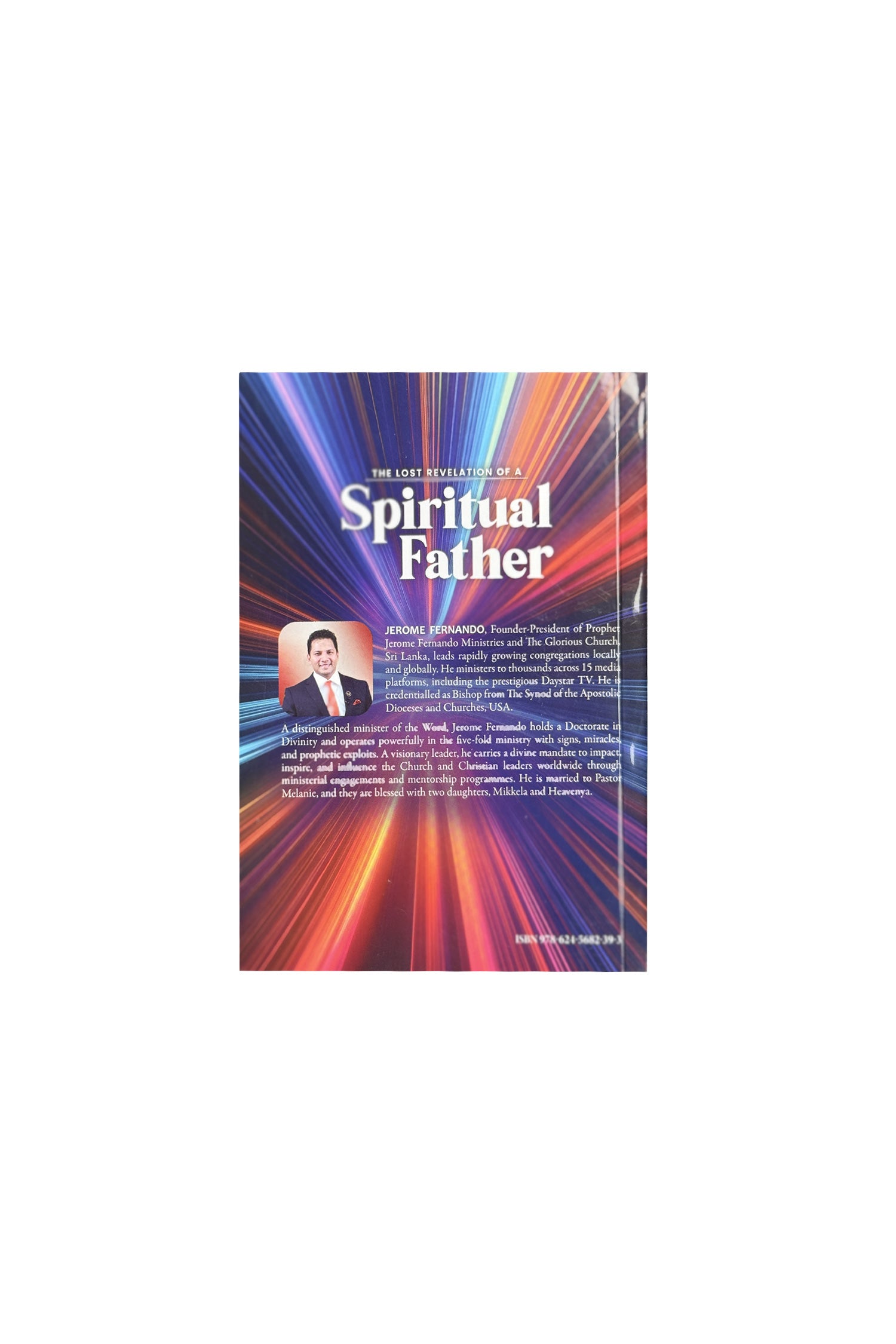 The Lost Revelation of a Spiritual Father - Third Edition by Prophet Jerome Fernando