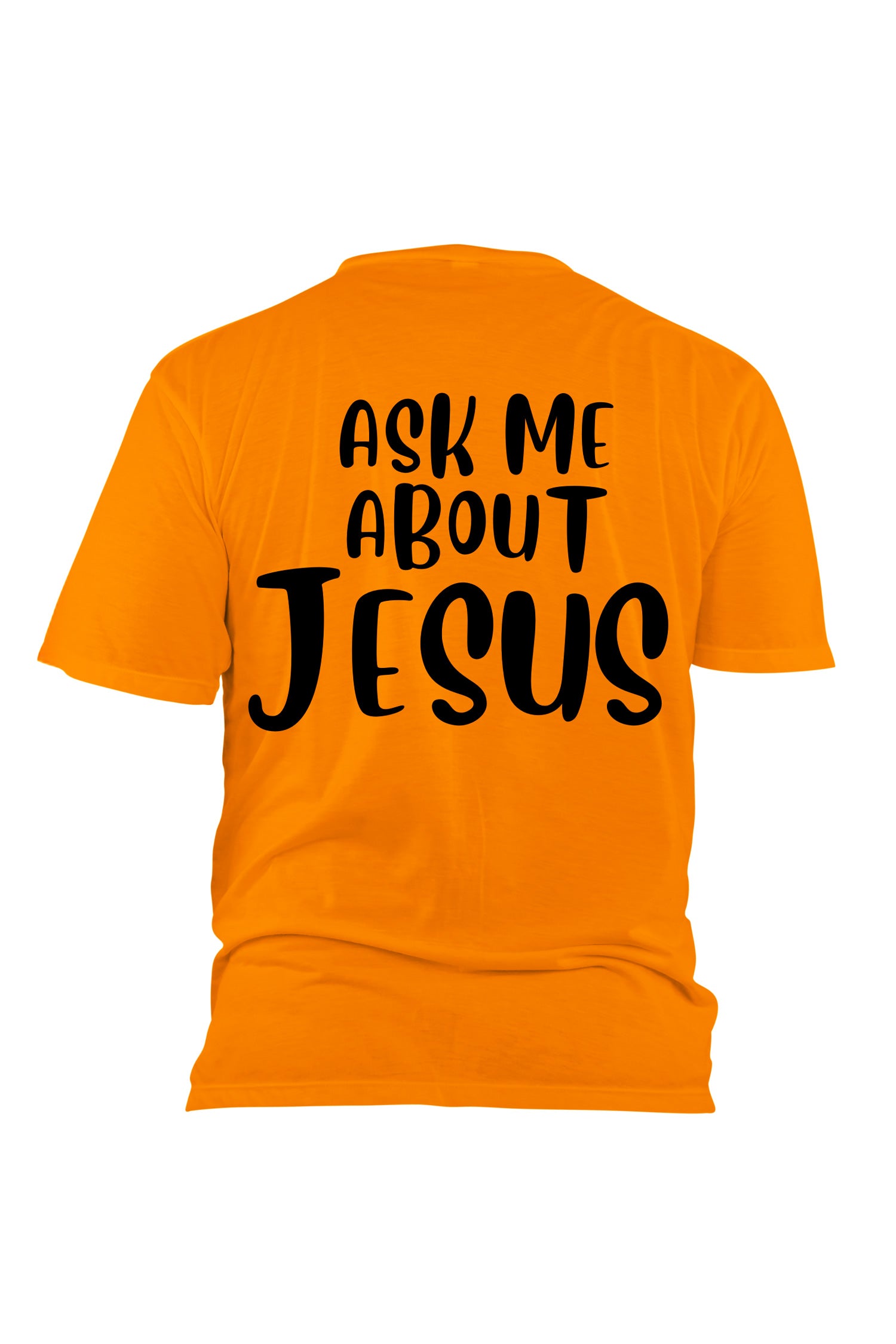 I am an Evangelist. Ask me about JESUS - Orange - Unisex