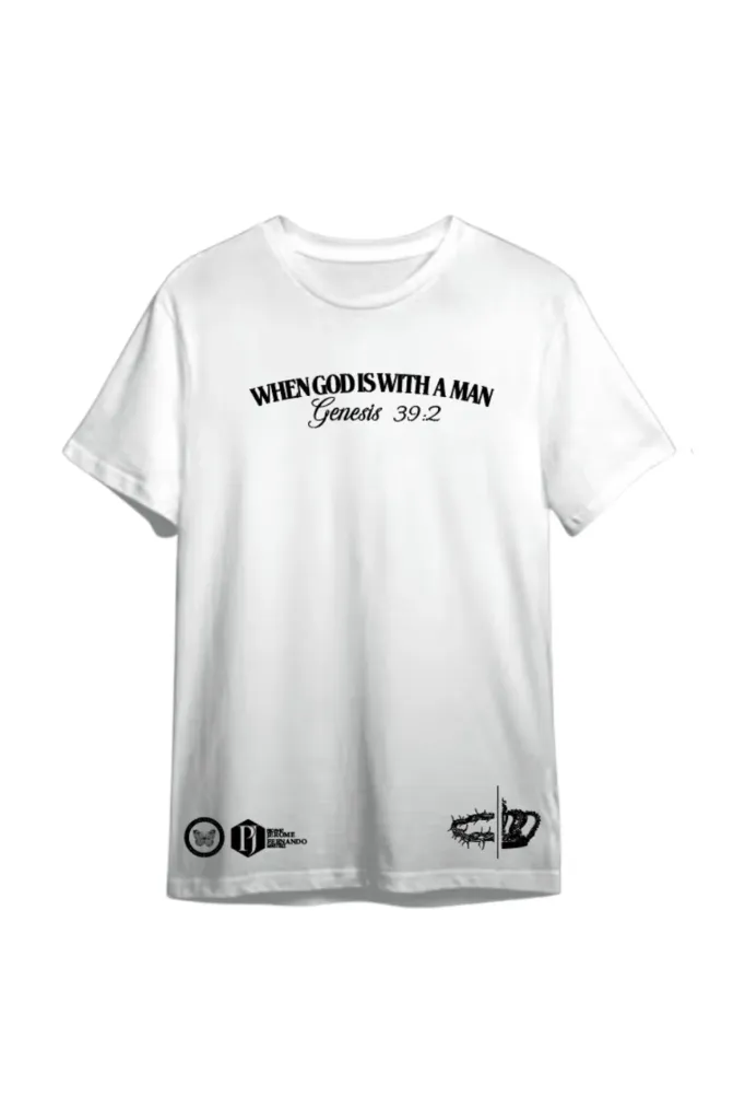 When God Is With a Man – Genesis 39:2 - White Tshirt - Unisex - "Regular Fit"