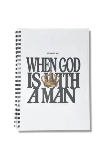 When God Is With a Man – Genesis 39:2 Hard Cover Notebook (White)